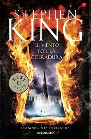 EL VIENTO POR LA CERRADURA UNA NOVELA DE LA TORRE OSCURA | 9788490325179 | KING, STEPHEN | Llibreria Online de Vilafranca del Penedès | Comprar llibres en català