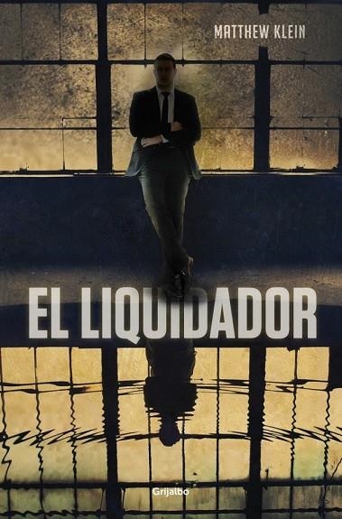 EL LIQUIDADOR | 9788425350658 | KLEIN, MATTHEW | Llibreria L'Odissea - Libreria Online de Vilafranca del Penedès - Comprar libros