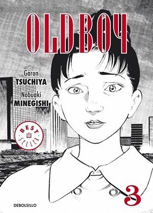 OLDBOY 3 | 9788490327869 | TSUCHIYA, GARON / MINEGISHI, NOBUAKI | Llibreria L'Odissea - Libreria Online de Vilafranca del Penedès - Comprar libros
