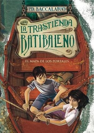 LA TRASTIENDA BATIBALENO 3 EL MAPA DE LOS PORTALES | 9788490430644 | MOORE, ULYSSES | Llibreria L'Odissea - Libreria Online de Vilafranca del Penedès - Comprar libros