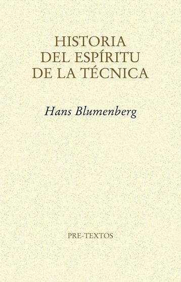 HISTORIA DEL ESPÍRITU DE LA TÉCNICA | 9788415576754 | BLUMENBERG, HANS | Llibreria L'Odissea - Libreria Online de Vilafranca del Penedès - Comprar libros