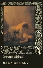 CRÍMENES CÉLEBRES | 9788477027539 | DUMAS, ALEXANDRE | Llibreria L'Odissea - Libreria Online de Vilafranca del Penedès - Comprar libros