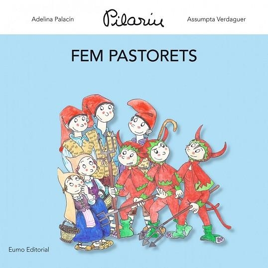 FEM PASTORETS | 9788497664837 | BAYÉS, PILARÍN | Llibreria L'Odissea - Libreria Online de Vilafranca del Penedès - Comprar libros