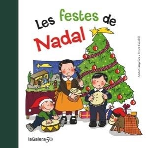 LES FESTES DE NADAL | 9788424645649 | CANYELLES, ANNA | Llibreria L'Odissea - Libreria Online de Vilafranca del Penedès - Comprar libros