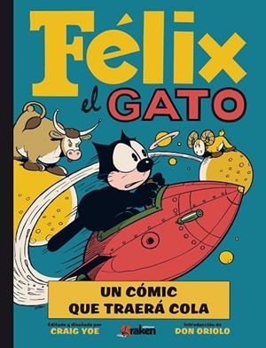 FELIX EL GATO | 9788492534753 | YOE, CRAIG / ORIOLO, DON | Llibreria L'Odissea - Libreria Online de Vilafranca del Penedès - Comprar libros