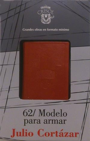 62 / MODELO PARA ARMAR CRISOLÍN 2013 | 9788403013841 | CORTÁZAR, JULIO | Llibreria L'Odissea - Libreria Online de Vilafranca del Penedès - Comprar libros