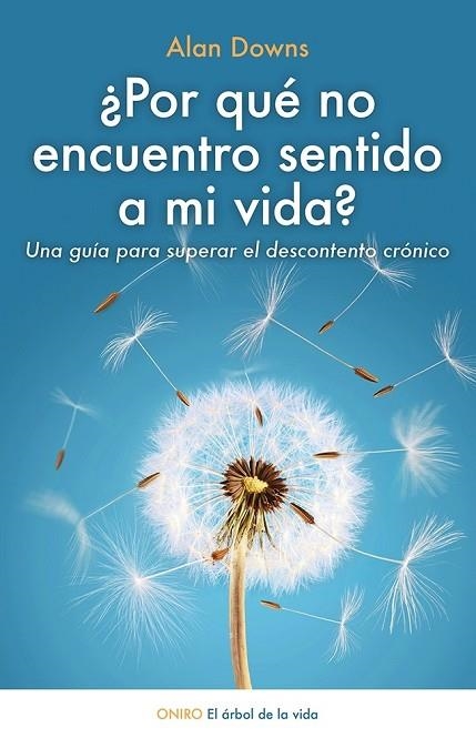 POR QUÉ NO ENCUENTRO SENTIDO A MI VIDA | 9788497547420 | DOWNS, ALAN | Llibreria L'Odissea - Libreria Online de Vilafranca del Penedès - Comprar libros