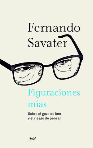 FIGURACIONES MÍAS | 9788434414693 | SAVATER, FERNANDO | Llibreria L'Odissea - Libreria Online de Vilafranca del Penedès - Comprar libros