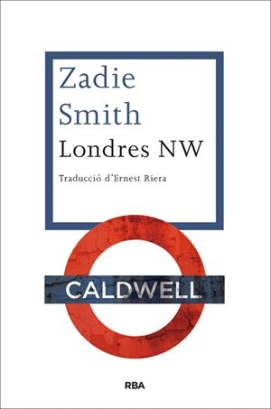 LONDRES NW | 9788482646510 | SMITH , ZADIE | Llibreria Online de Vilafranca del Penedès | Comprar llibres en català