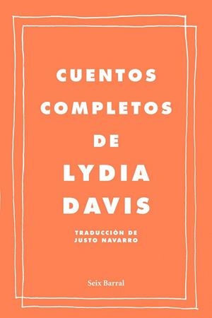 CUENTOS COMPLETOS - LIDYA DAVIS | 9788432209222 | DAVIS, LIDYA | Llibreria L'Odissea - Libreria Online de Vilafranca del Penedès - Comprar libros