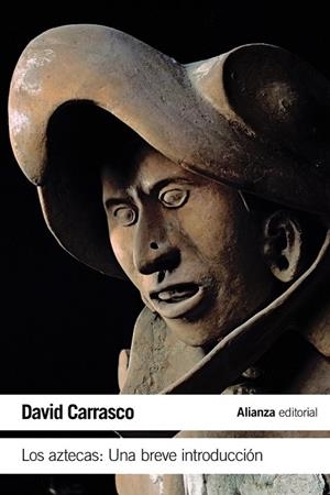 LOS AZTECAS | 9788420678245 | CARRASCO, DAVID | Llibreria Online de Vilafranca del Penedès | Comprar llibres en català