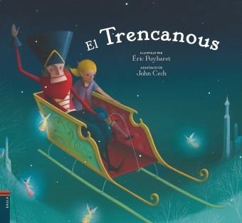 EL TRENCANOUS | 9788447927074 | PUYBARET, ERIC / CECH, JOHN | Llibreria Online de Vilafranca del Penedès | Comprar llibres en català