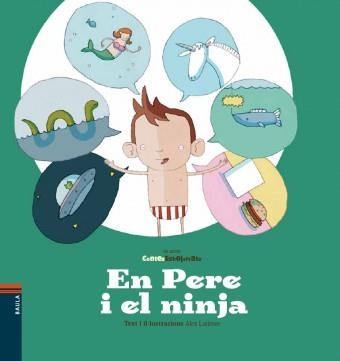 EN PERE I EL NINJA | 9788447927043 | LATIMER, ALEX | Llibreria L'Odissea - Libreria Online de Vilafranca del Penedès - Comprar libros