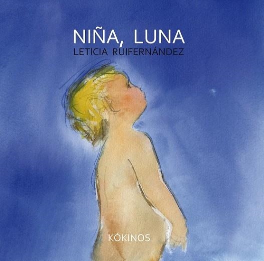 NIÑA LUNA | 9788494105449 | RUIFERNÁNDEZ NOGUÉS, LETICIA | Llibreria L'Odissea - Libreria Online de Vilafranca del Penedès - Comprar libros