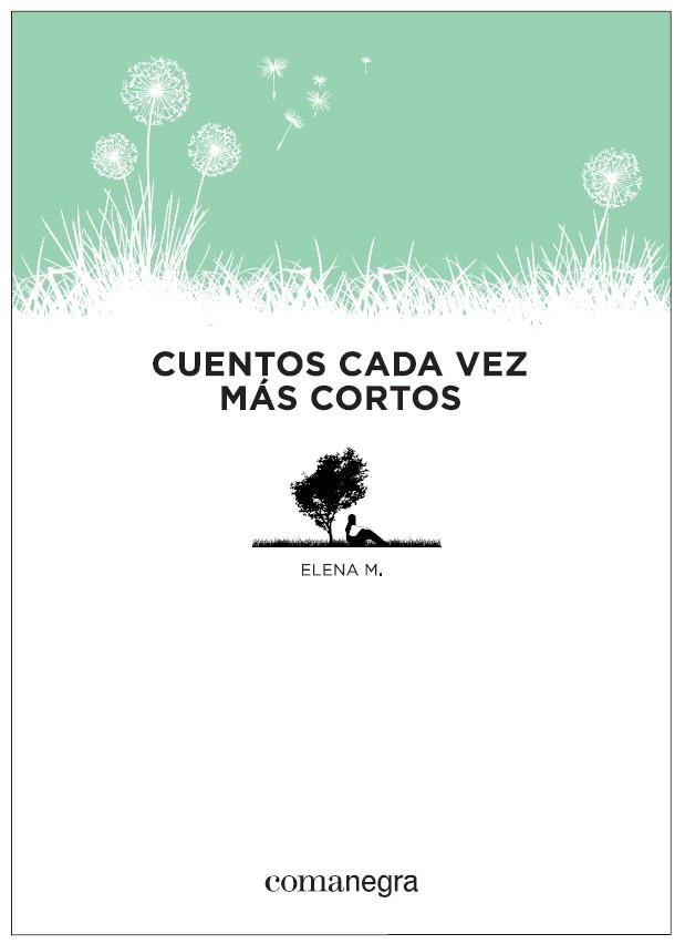 CUENTOS CADA VEZ MÁS CORTOS | 9788415097853 | MARTÍNEZ BLASCO, ELENA | Llibreria L'Odissea - Libreria Online de Vilafranca del Penedès - Comprar libros
