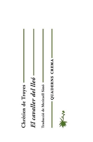 EL CAVALLER DEL LLEÓ | 9788477275480 | CHRÉTIEN DE TROYES | Llibreria L'Odissea - Libreria Online de Vilafranca del Penedès - Comprar libros