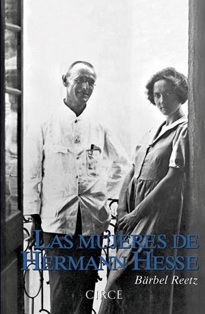LAS MUJERES DE HERMANN HESSE | 9788477652960 | REETZ, BÄRBEL | Llibreria Online de Vilafranca del Penedès | Comprar llibres en català