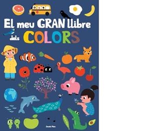EL MEU GRAN LLIBRE DE COLORS | 9788415853879 | MARCINET | Llibreria Online de Vilafranca del Penedès | Comprar llibres en català