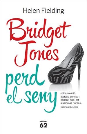 BRIDGET JONES PERD EL SENY | 9788429772104 | FIELDING, HELEN | Llibreria L'Odissea - Libreria Online de Vilafranca del Penedès - Comprar libros