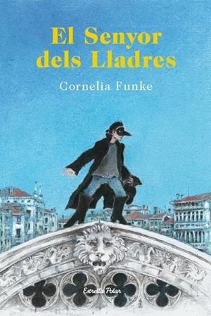 EL SENYOR DELS LLADRES | 9788490573464 | FUNKE, CORNELIA | Llibreria L'Odissea - Libreria Online de Vilafranca del Penedès - Comprar libros