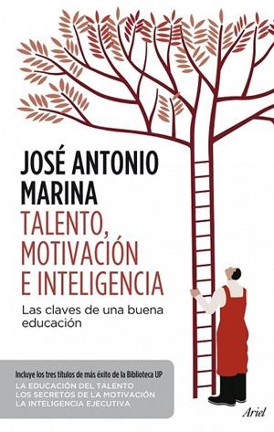 TALENTO MOTIVACIÓN E INTELIGENCIA | 9788434414686 | MARINA, JOSE ANTONIO | Llibreria L'Odissea - Libreria Online de Vilafranca del Penedès - Comprar libros