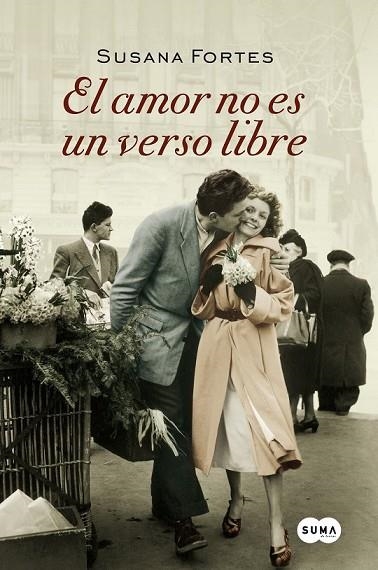 EL AMOR NO ES UN VERSO LIBRE | 9788483655412 | FORTES, SUSANA | Llibreria L'Odissea - Libreria Online de Vilafranca del Penedès - Comprar libros