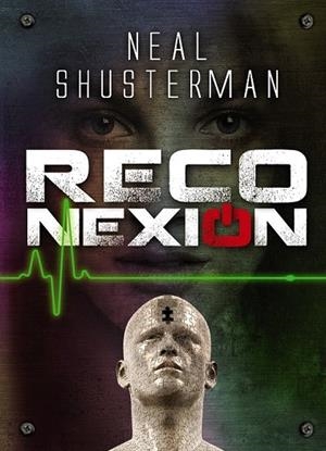 RECONEXIÓN | 9788467842012 | SHUSTERMAN, NEAL | Llibreria L'Odissea - Libreria Online de Vilafranca del Penedès - Comprar libros