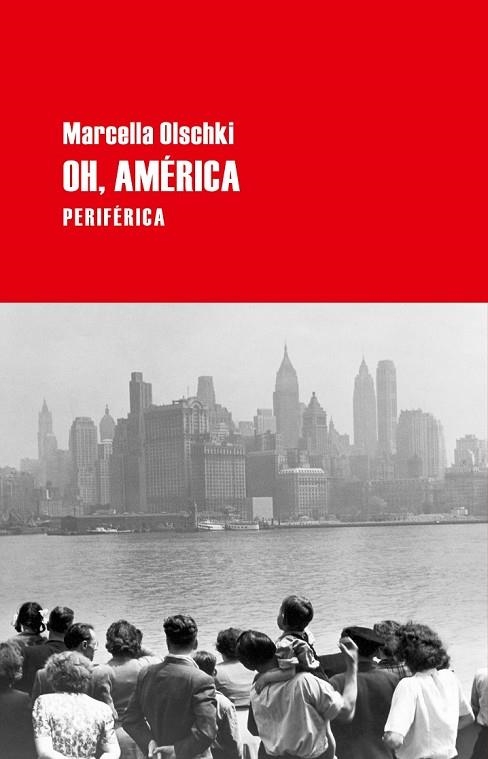 OH AMÉRICA | 9788492865826 | OLSCHKI, MARCELLA | Llibreria Online de Vilafranca del Penedès | Comprar llibres en català