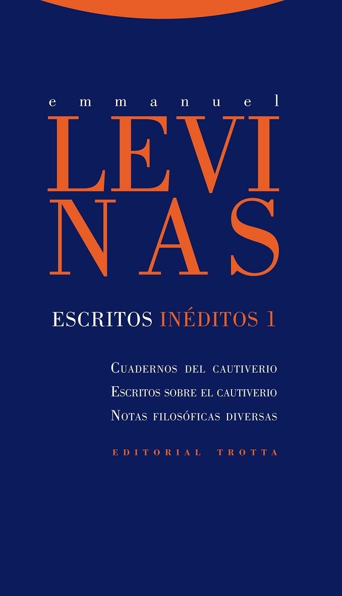 ESCRITOS INÉDITOS 1 | 9788498794656 | LEVINAS, EMMANUEL | Llibreria L'Odissea - Libreria Online de Vilafranca del Penedès - Comprar libros