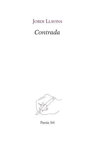 CONTRADA | 9788475029382 | LLAVINA, JORDI | Llibreria Online de Vilafranca del Penedès | Comprar llibres en català