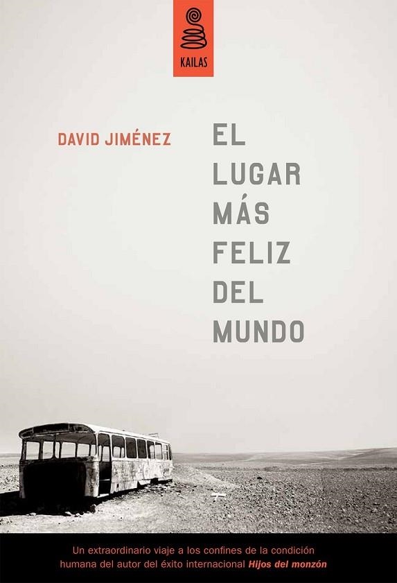EL LUGAR MÁS FELIZ DEL MUNDO | 9788494139161 | JIMÉNEZ, DAVID | Llibreria L'Odissea - Libreria Online de Vilafranca del Penedès - Comprar libros