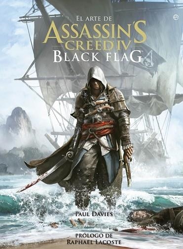 EL ARTE DE ASSASSIN'S CREED IV BLACK FLAG | 9788499709383 | DAVIES, PAUL | Llibreria L'Odissea - Libreria Online de Vilafranca del Penedès - Comprar libros