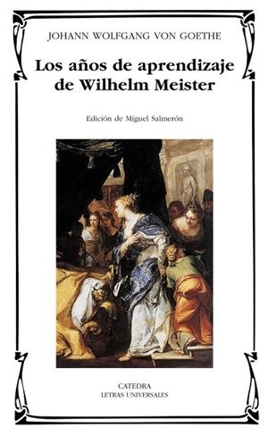 LOS AÑOS DE APRENDIZAJE DE WILHELM MEISTER | 9788437618654 | GOETHE, JOHANN WOLFGANG VON | Llibreria L'Odissea - Libreria Online de Vilafranca del Penedès - Comprar libros