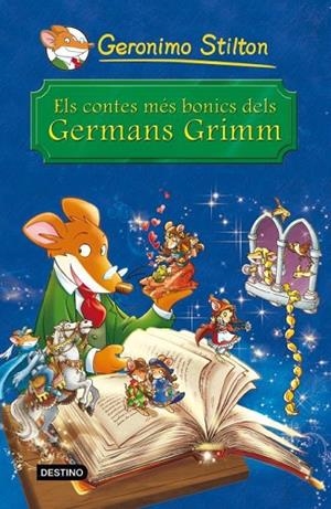 ELS CONTES MÉS BONICS DELS GERMANS GRIMM | 9788490572344 | STILTON, GERONIMO | Llibreria L'Odissea - Libreria Online de Vilafranca del Penedès - Comprar libros
