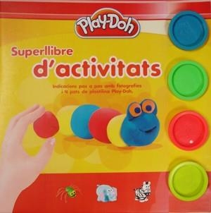 SUPERLLIBRE D'ACTIVITATS PLAY-DOH | 9788424644888 | AA. VV. | Llibreria L'Odissea - Libreria Online de Vilafranca del Penedès - Comprar libros