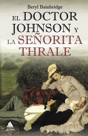 EL DOCTOR JOHNSON Y LA SEÑORITA THRALE | 9788493971977 | BAINBRIDGE, BERYL | Llibreria L'Odissea - Libreria Online de Vilafranca del Penedès - Comprar libros