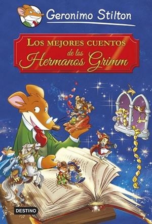 LOS MEJORES CUENTOS DE LOS HERMANOS GRIMM GERONIMO STILTON | 9788408121640 | STILTON, GERONIMO | Llibreria Online de Vilafranca del Penedès | Comprar llibres en català