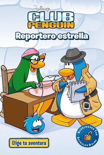 CLUB PENGUIN REPORTERO ESTRELLA | 9788499515199 | DISNEY | Llibreria L'Odissea - Libreria Online de Vilafranca del Penedès - Comprar libros