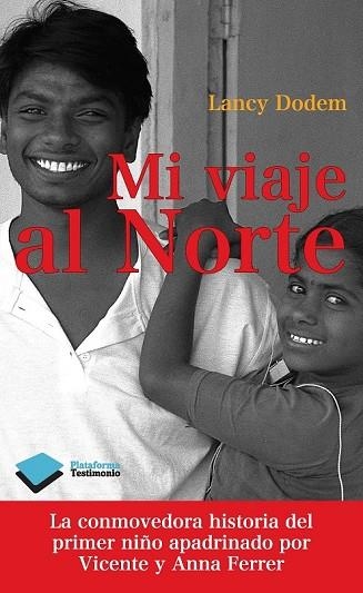 MI VIAJE AL NORTE | 9788415880479 | DODEM, LANCY | Llibreria L'Odissea - Libreria Online de Vilafranca del Penedès - Comprar libros