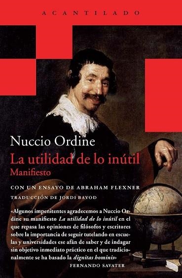 LA UTILIDAD DE LO INÚTIL | 9788415689928 | ORDINE, NUCCIO | Llibreria L'Odissea - Libreria Online de Vilafranca del Penedès - Comprar libros