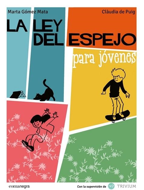 LA LEY DEL ESPEJO PARA JÓVENES | 9788415097983 | GÓMEZ MATA, MARTA | Llibreria L'Odissea - Libreria Online de Vilafranca del Penedès - Comprar libros
