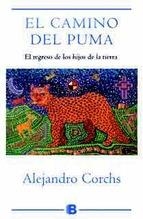EL CAMINO DEL PUMA | 9788466653893 | CORCHS, ALEJANDRO | Llibreria L'Odissea - Libreria Online de Vilafranca del Penedès - Comprar libros