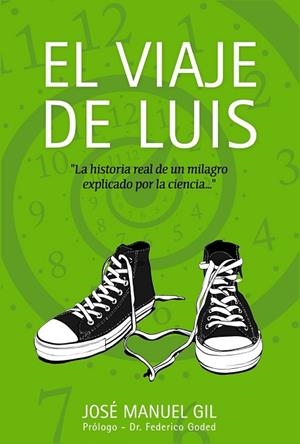 EL VIAJE DE LUIS | 9788441534292 | GIL  ANTÓN, JOSÉ MANUEL | Llibreria L'Odissea - Libreria Online de Vilafranca del Penedès - Comprar libros