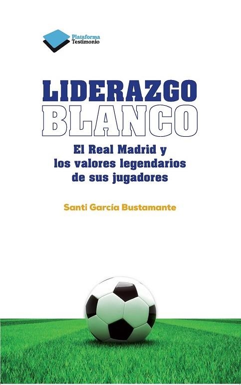 LIDERAZGO BLANCO | 9788415880646 | GARCÍA, SANTI | Llibreria L'Odissea - Libreria Online de Vilafranca del Penedès - Comprar libros