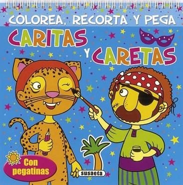 CARITAS Y CARETAS COLOREA RECORTA Y PEGA | 9788467710700 | AA. VV. | Llibreria L'Odissea - Libreria Online de Vilafranca del Penedès - Comprar libros