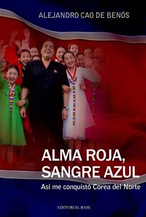 ALMA ROJA SANGRE AZUL | 9788415706151 | CAO DE BENÓS, ALEJANDRO | Llibreria L'Odissea - Libreria Online de Vilafranca del Penedès - Comprar libros