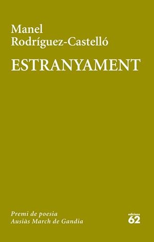 ESTRANYAMENT | 9788429772081 | RODRIGUEZ CASTELLÓ, MANEL | Llibreria Online de Vilafranca del Penedès | Comprar llibres en català