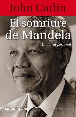 EL SOMRIURE DE MANDELA | 9788496735958 | CARLIN, JOHN | Llibreria L'Odissea - Libreria Online de Vilafranca del Penedès - Comprar libros