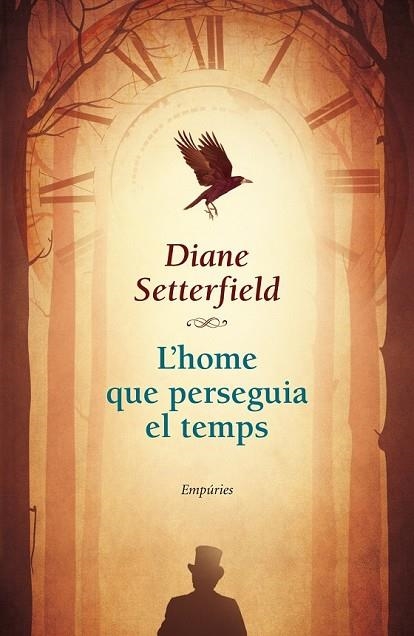 L'HOME QUE PERSEGUIA EL TEMPS | 9788497879248 | SETTERFIELD, DIANE | Llibreria Online de Vilafranca del Penedès | Comprar llibres en català