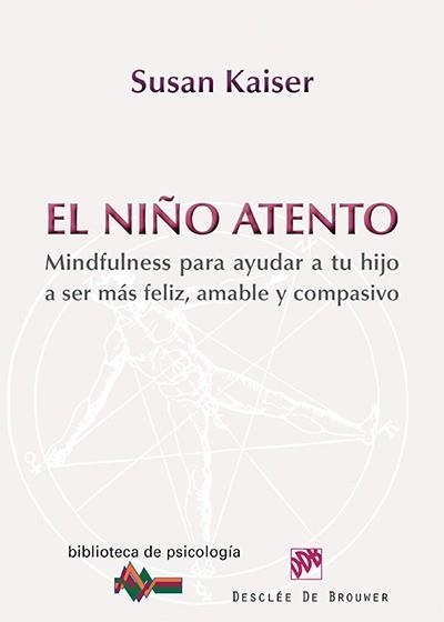 EL NIÑO ATENTO | 9788433026743 | KAISER GREENLAND, SUSAN | Llibreria L'Odissea - Libreria Online de Vilafranca del Penedès - Comprar libros
